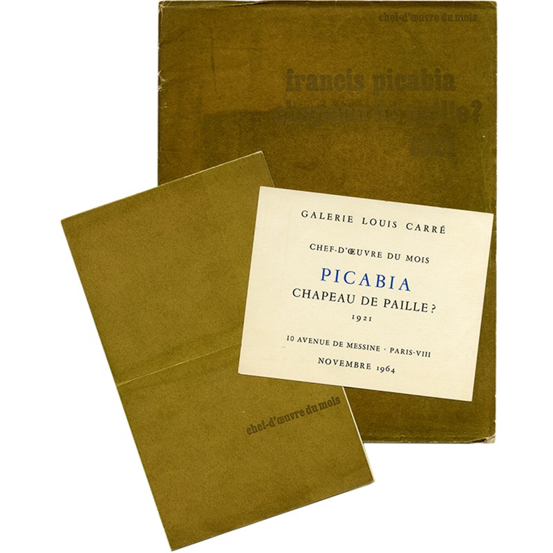 Picabia, catalogue, carton d'invitation et affichette "Chapeau de paille?", Louis Carré, 1964