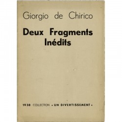 Giorgio de Chirico, Deux fragments inédits, H. Parisot, 1938