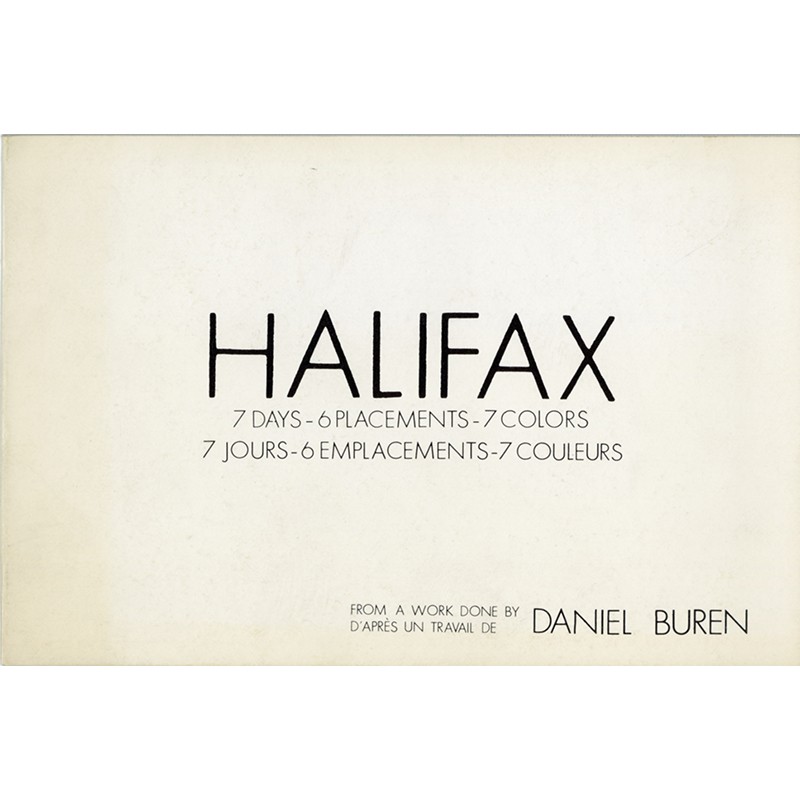 Daniel Buren, Halifax, 7 jours - 6 emplacements - 7 couleurs, 1973
