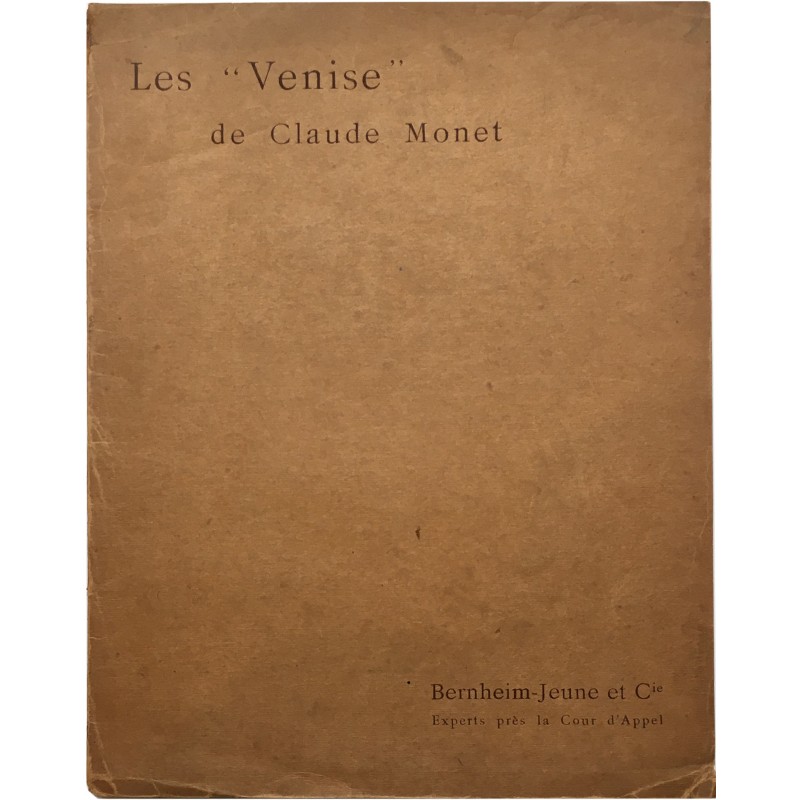 Les "Venise"  de Claude Monet, catalogue de la galerie Bernheim-Jeune et Cie, 1912